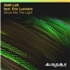 SMR LVE Feat. Eric Lumiere - Show Me The Light